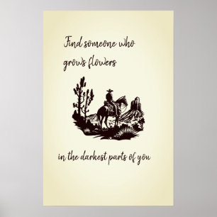 Affiche Fleurs dans les parties les plus sombres de vous P