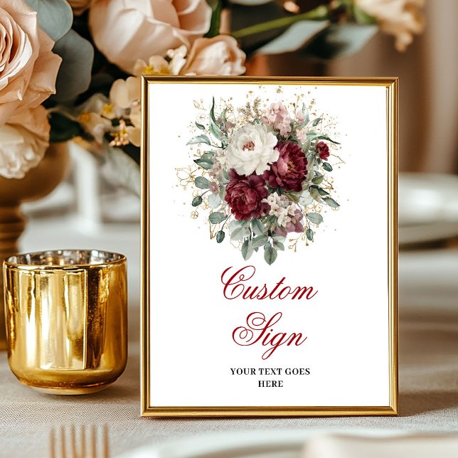 Affiche Fleurs opulentes de Bourgogne Panneau personnalisé (Opulent Burgundy Flowers Bohemian Gold Custom Sign)