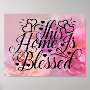Affiche Fleurs roses - Cette maison est bénie
