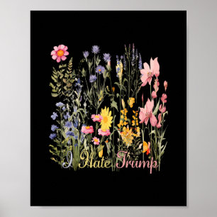 Affiche Fleurs sauvages Je déteste Trump subtilement Chass