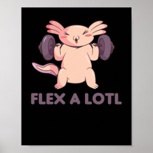Affiche Flex A Lotl Axolotl Pun Pour Fitness Sport