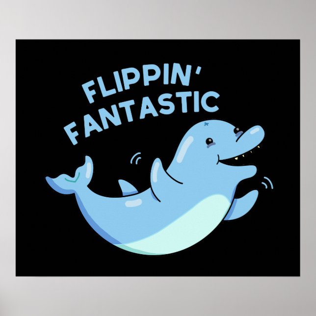 Affiche Flippin Fantastic Funky Dolphin Pun Dark BG (Devant)