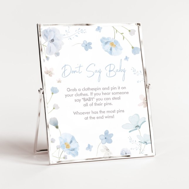 Affiche Floral Blue Spring Baby in Bloom Ne pas dire bébé (Blue Spring Floral Baby in Bloom Baby Shower Don't Say Baby Sign)