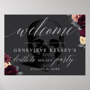 Affiche Floral Death to your 20's Party Welcome Sign