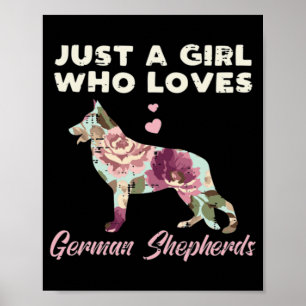 Affiche Floral Just A Girl Who Loves German Shepherd