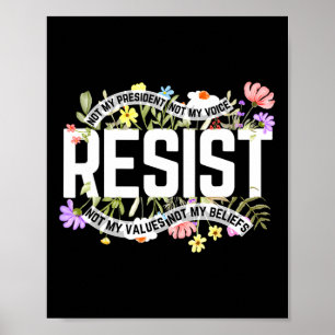 Affiche Floral ne résiste pas à mon Président anti