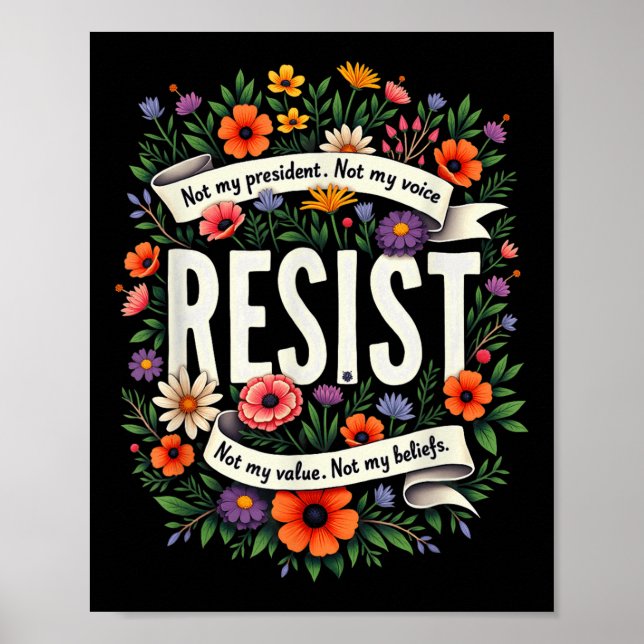 Affiche Floral résiste à Trump et non à mon président (Devant)
