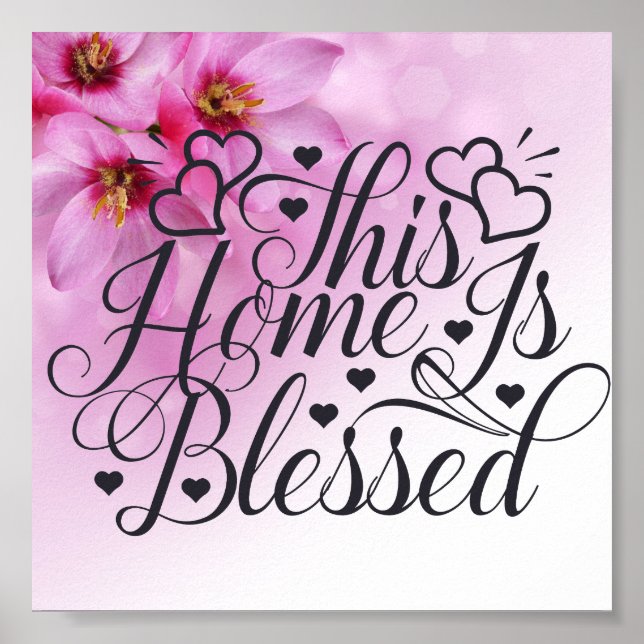 Affiche Floral Rose - Cette Maison Est Bénie (Devant)