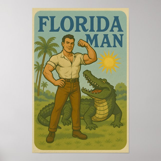 Affiche Florida Man Alligator Friend Funny Retro Coastal (Devant)