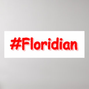 Affiche "#Floridian " Joli design. Commandez dès maintenan