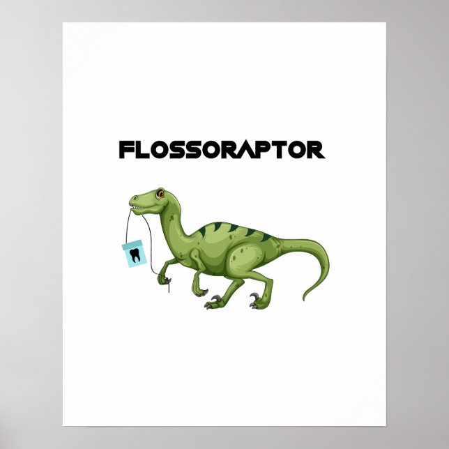 Affiche Floss Flossoraptor Hygiène Dental Funny -Dentiste (Devant)