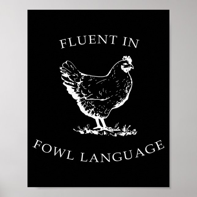 Affiche Fluent In Fowl Language Funny Chicken Lovers Fathe (Devant)