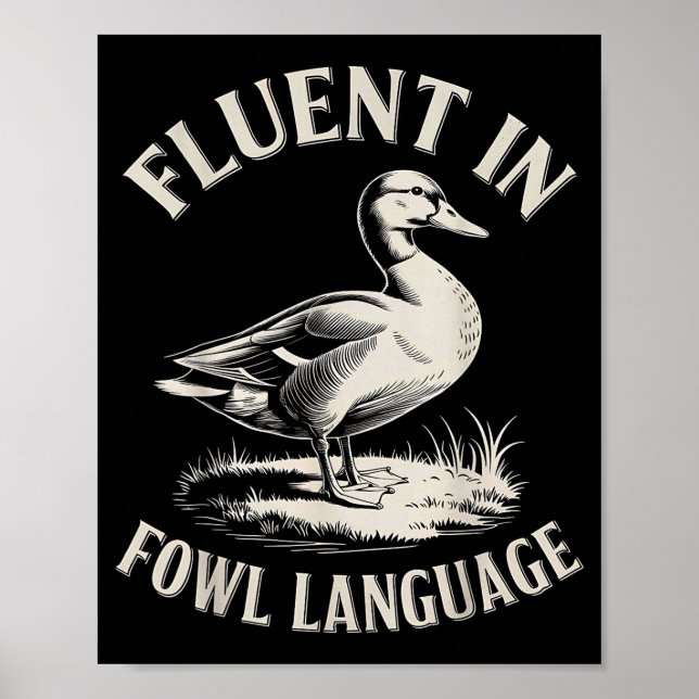 Affiche Fluent In Fowl Language Funny Duck Lover Farm Duck (Devant)