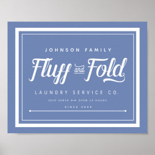 Affiche Fluff and Fold Laundry Sign (Customize it!)