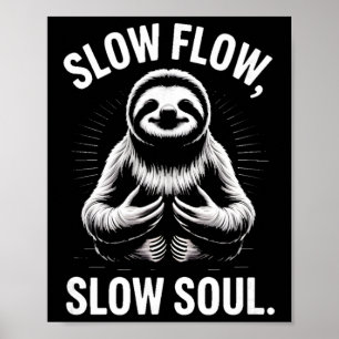 Affiche Flux lent Âme lente Yoga Méditation du paresseux _