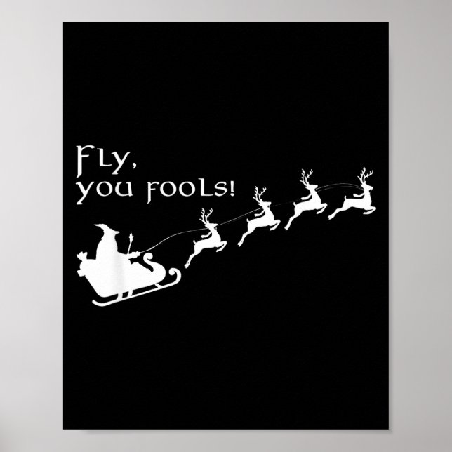Affiche Fly You Fools Santa Sleigh Reindeer Christmas  (Devant)