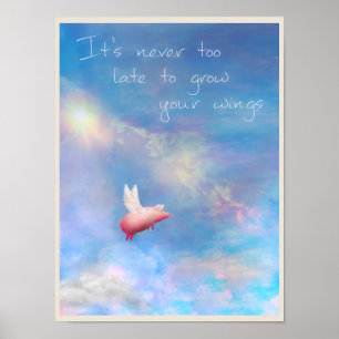 Affiche Flying Pig Grow Your Wings