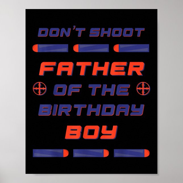 Affiche Foam Dart War Anniversaire Père De L'Anniversaire  (Devant)