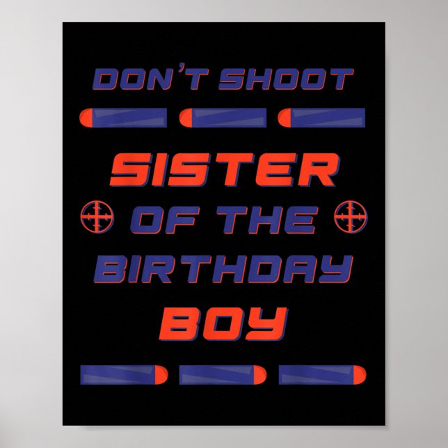 Affiche Foam Dart War Anniversaire Soeur Du Garçon D'Anniv (Devant)