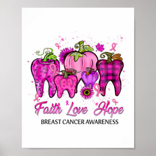 Affiche Foi Amour Espoir Cancer du sein Vie dentaire Dents