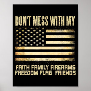 Affiche Foi Famille Armes à feu Dom Drapeau Amis Américain