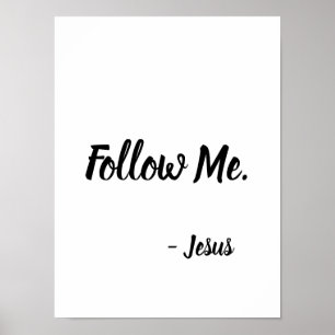 Affiche Follow Me Jesus Quote Matthew 4:19