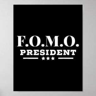 Affiche Fomo Président Peur De Manquer Le Parti Hilarieux