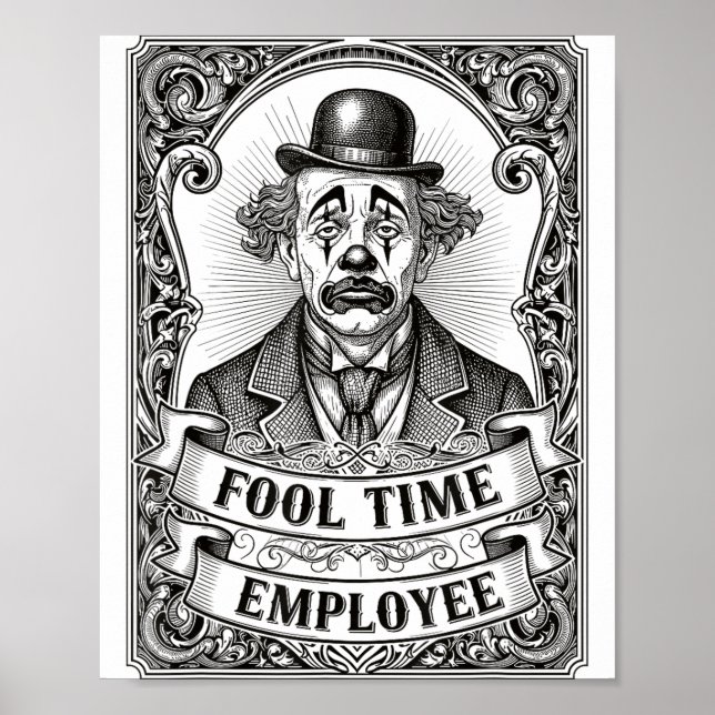 Affiche Fool Time Employee Funny Office Humor  (Devant)