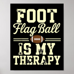 Affiche Foot Flag Ball est ma thérapie drôle de football d