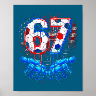 Affiche Football 67 six seven 4 juillet rouge blanc bleu d