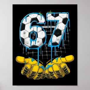 Affiche Football 67 Six Seven Drôle Gen-alpha Meme Drip En