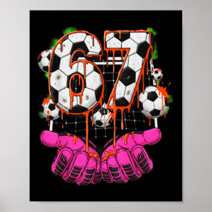 Affiche Football 67 Six Seven Drôle Gen Alpha Meme Drip Ga