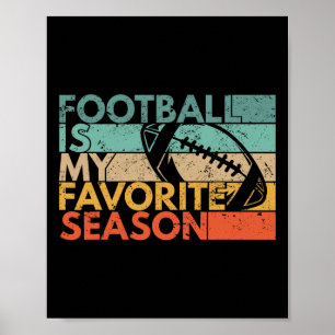 Affiche Football Est Ma Saison Préférée Football Vintage R