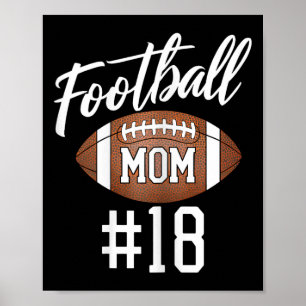 Affiche Football Maman #18 Drôle Mère Femme Touchdown Girl