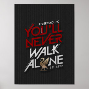Affiche Football Slogan Liverpool "Vous ne Marcherez jamai