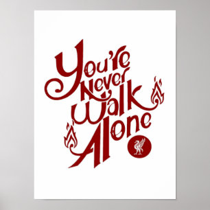 Affiche Football Slogan Liverpool "Vous ne Marcherez jamai
