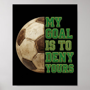 Affiche Footll Mon But Pour Nier Le Vôtre Joueur De Footba