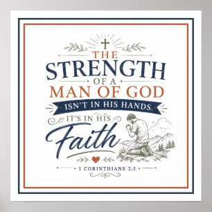 Affiche Force de l'homme est la foi Citation biblique moti