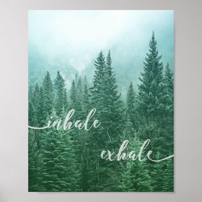 Affiche Forest Inhale Exhale Citation Motivational Nature  (Devant)