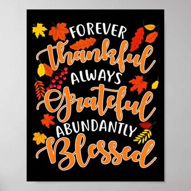 Affiche Forever Thankful Always Grateful Abundantly Blesse (Devant)