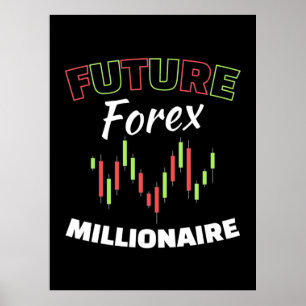Affiche Forex Millionaire pour l'avenir des investisseurs