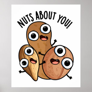 Affiche Fou de toi Drôles de jeux de mots sur les noix