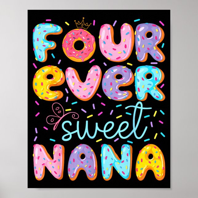 Affiche Four Ever Sweet Nana 4th Birthday Girl Donut Lover (Devant)