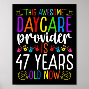 Affiche Fournisseur de garderie de 47 ans Anniversaire Gar
