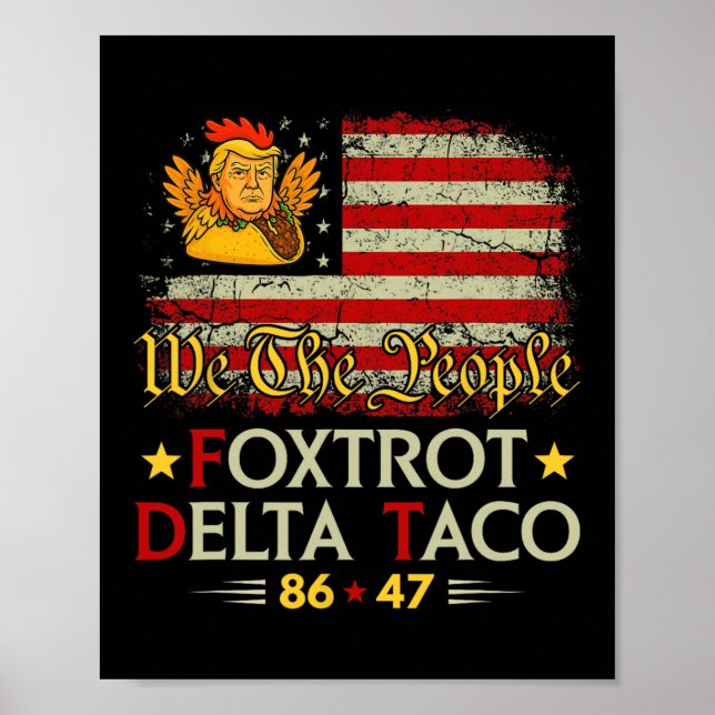 Affiche Foxtrot Delta Taco 8647 Allons Taco Us Drapeau We  (Devant)