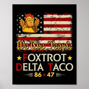 Affiche Foxtrot Delta Taco 8647 Allons Taco Us Drapeau We