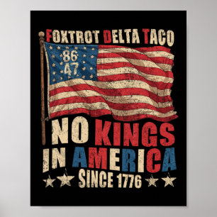 Affiche Foxtrot Delta Taco No King En Amérique Depuis 1776