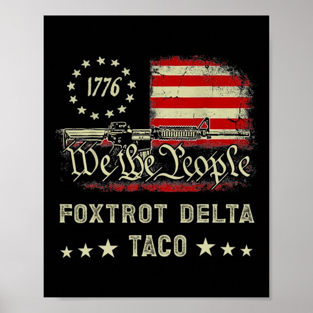 Affiche Foxtrot Delta Taco Résiste 8647 Go Taco Men W (Devant)