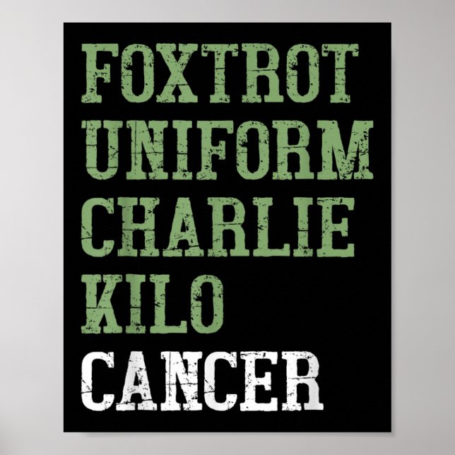 Affiche Foxtrot Uniform Charlie Kilo - Pour Cancer Du Poum (Devant)