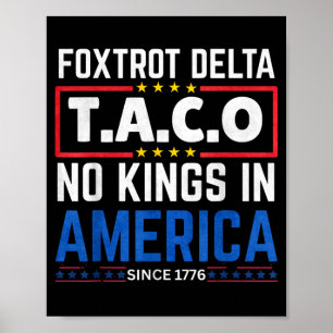 Affiche Foxtrots Delta Taco King en Amérique depuis 1776 4